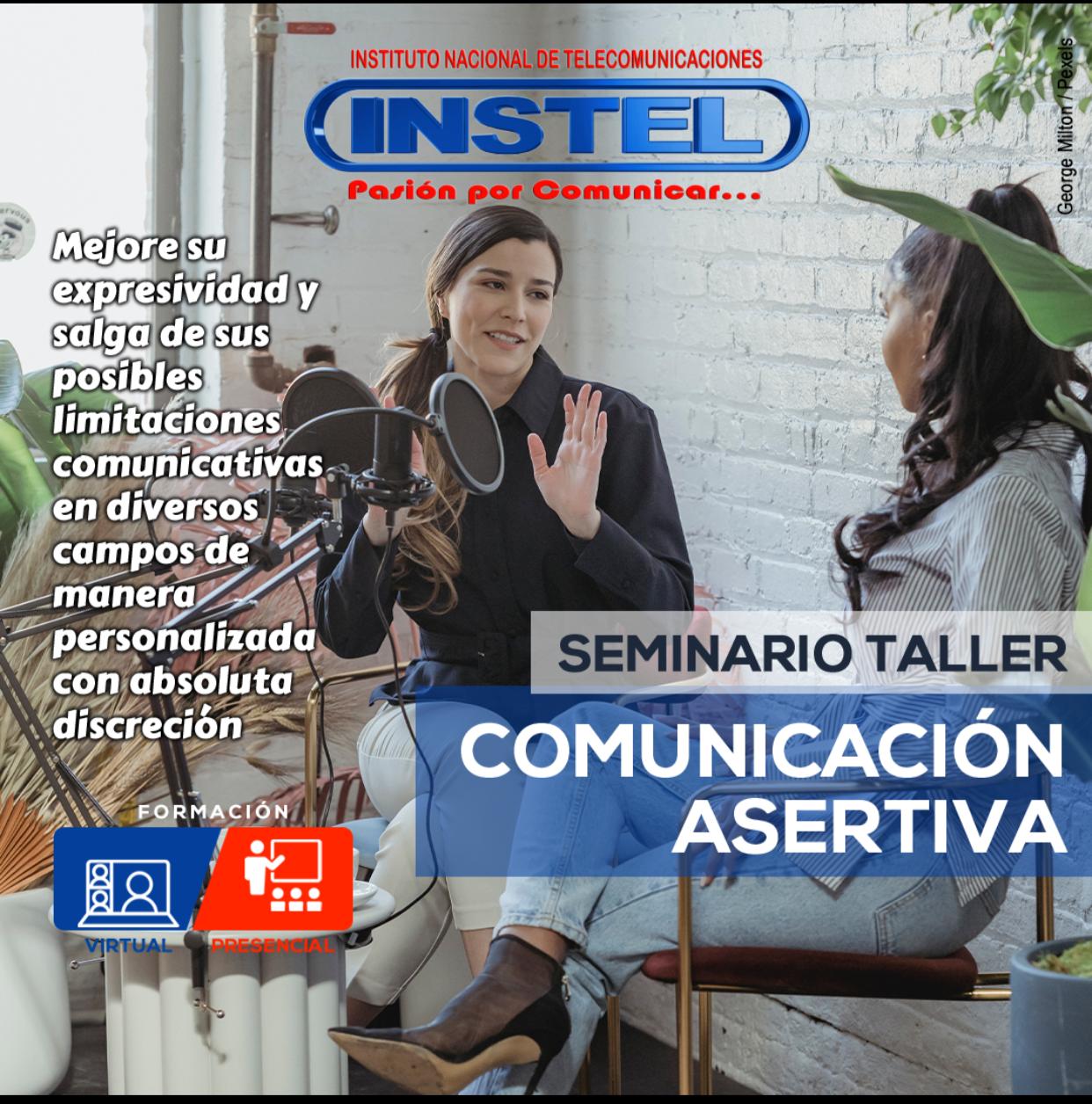 Seminario - Taller Comunicación Asertiva de Alto Impacto